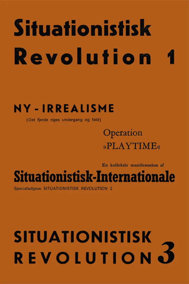 Situationistisk revolution 1-3 af Guy Debord