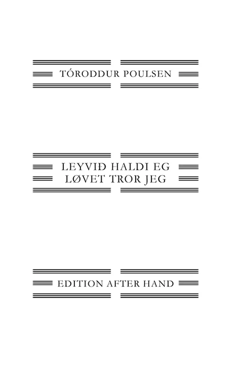 LeyviÐ haldi eg af Tóroddur Poulsen