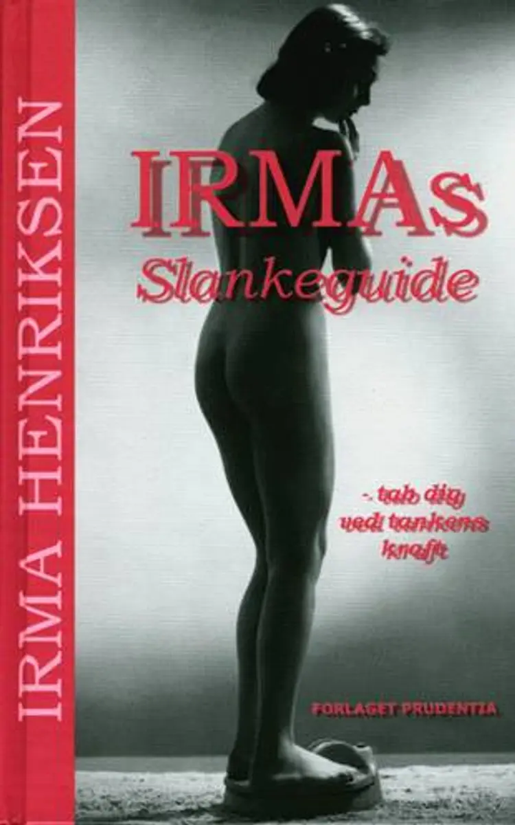 Irmas Slankeguide af Irma Henriksen