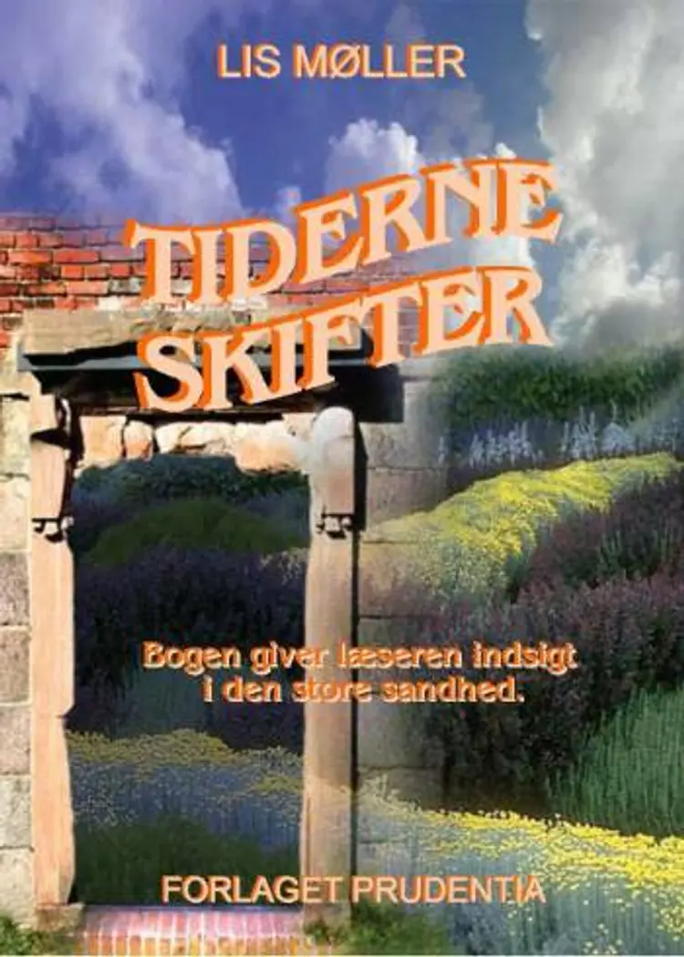 Tiderne skifter af Lis Møller
