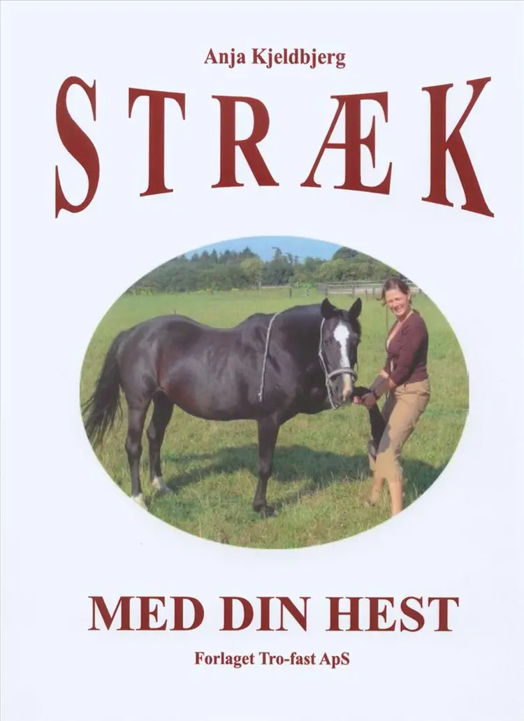Stræk med din hest af Anja Kjeldbjerg