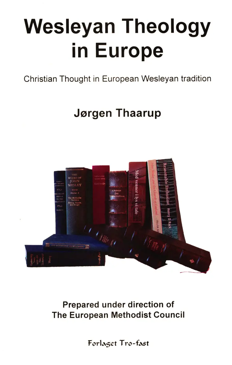 Wesleyan Theology in Europa af Jørgen Thaarup
