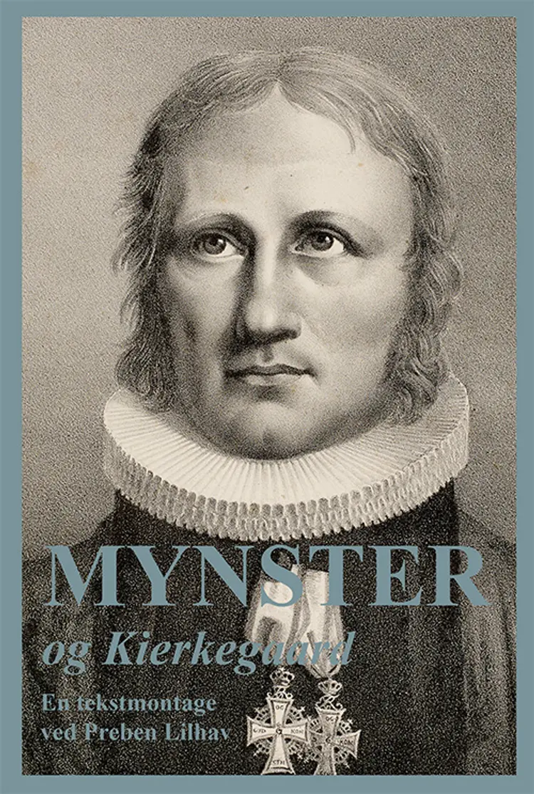 Mynster og Kierkegaard af J. P. Mynster