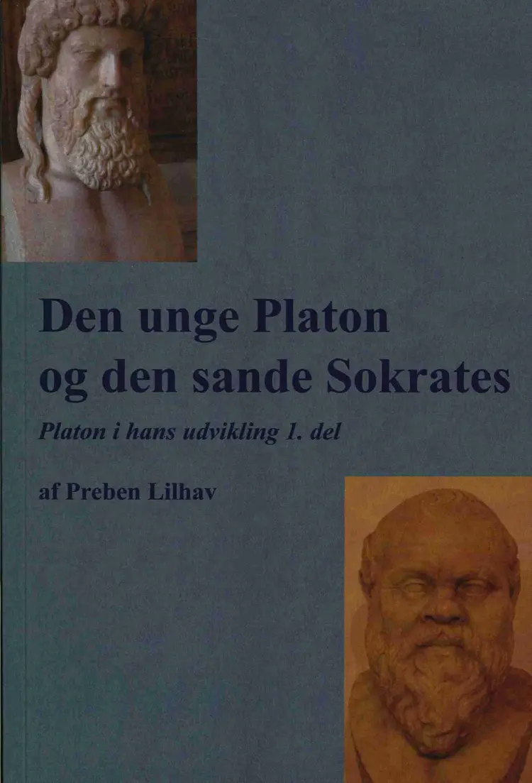 Den unge Platon og den sande Sokrates af Preben Lilhav