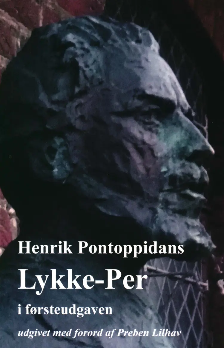 Henrik Pontoppidans Lykke-Per af Henrik Pontoppidan