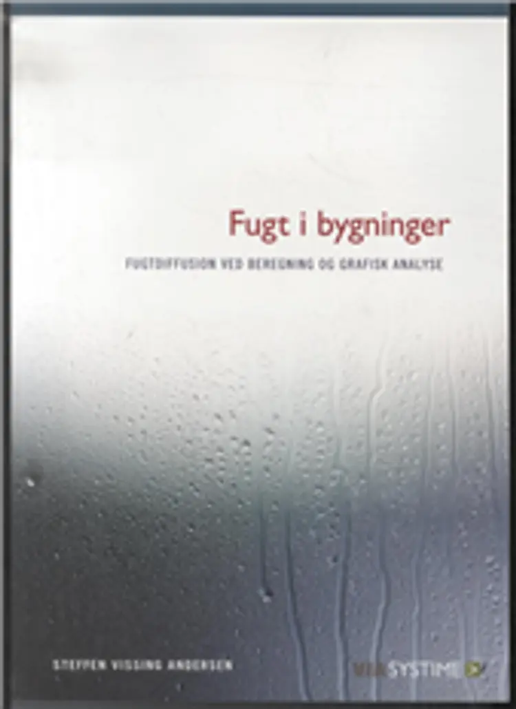 Fugt i bygninger af Steffen Vissing Andersen