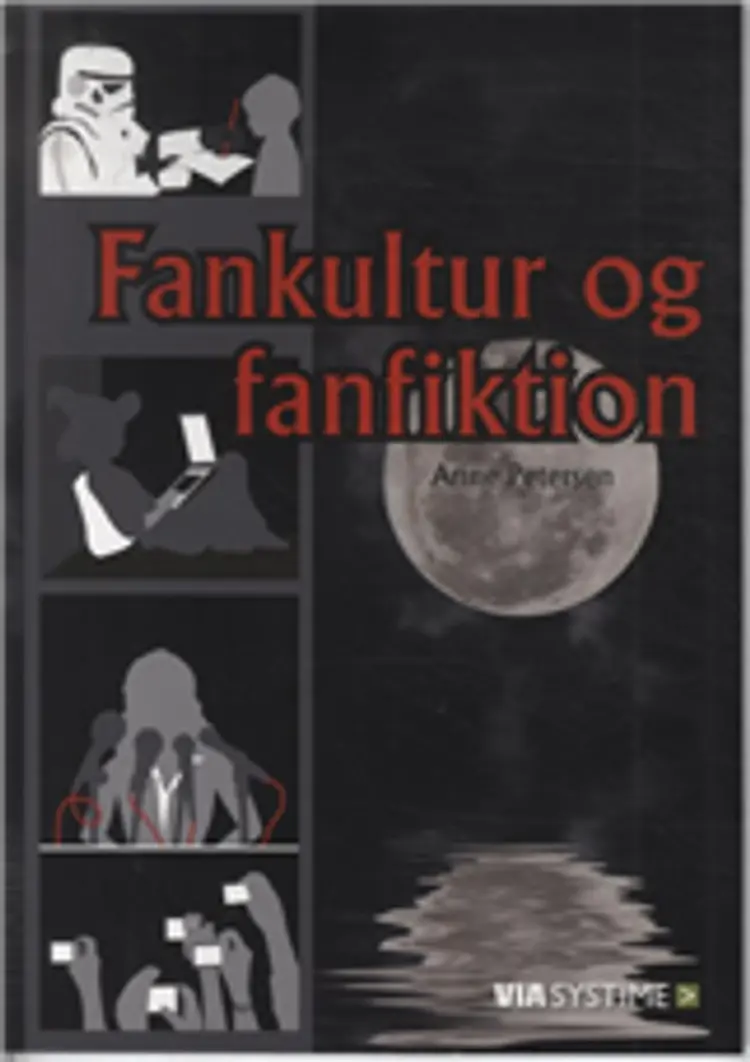 Fankultur og fanfiktion af Anne Petersen