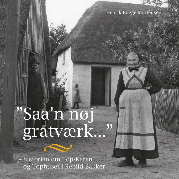 Saa'n nøj gratværk wil a æ ha' mæ aa gør! af Henrik Bugge Mortensen