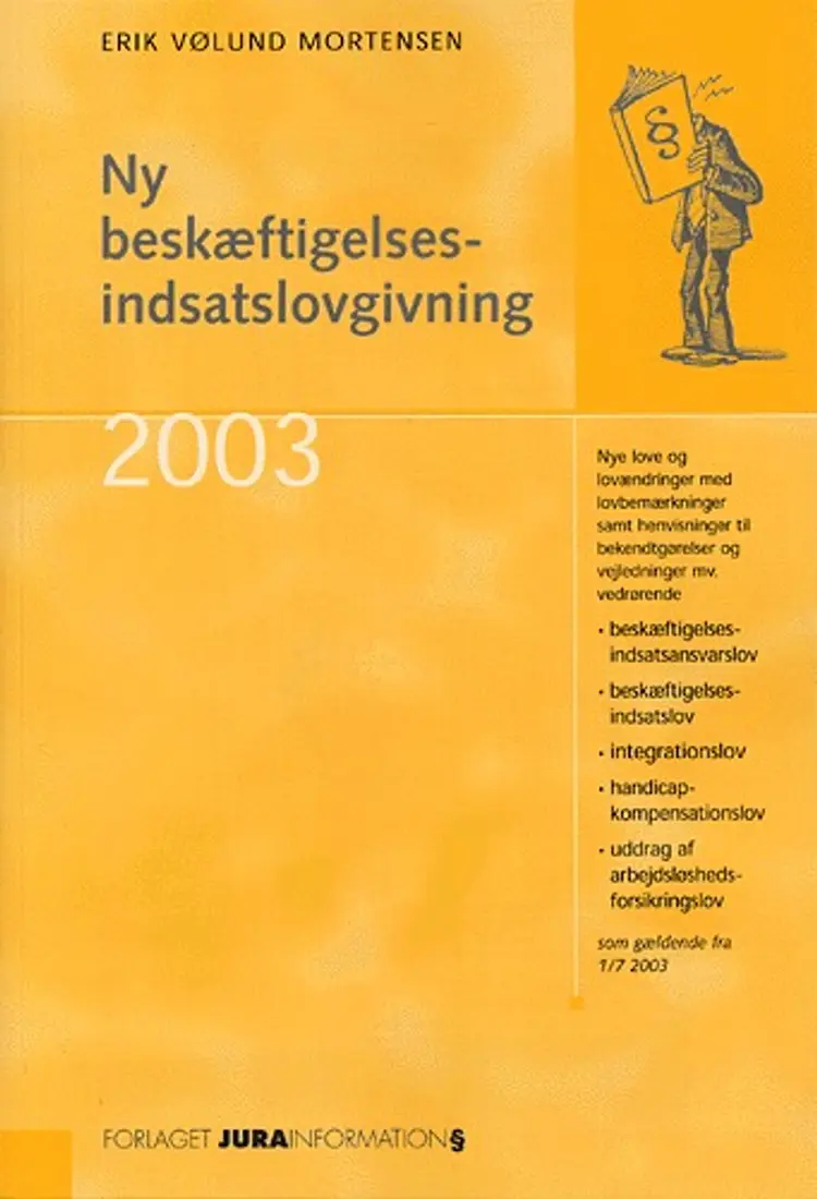 Ny beskæftigelsesindsatslovgivning af Erik Vølund Mortensen