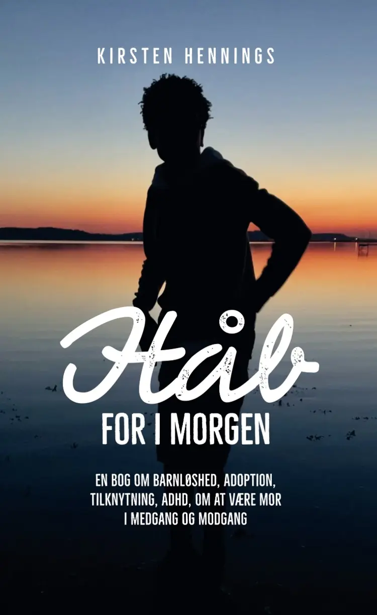 Håb for i morgen af Kirsten Hennings