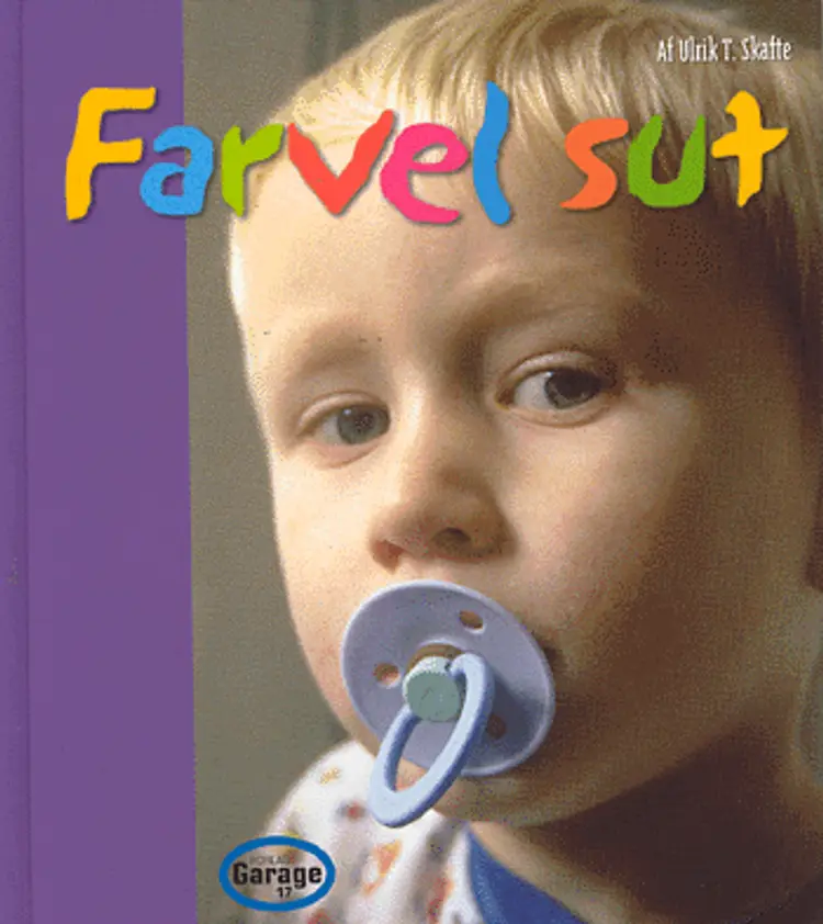 Farvel sut af Ulrik T. Skafte