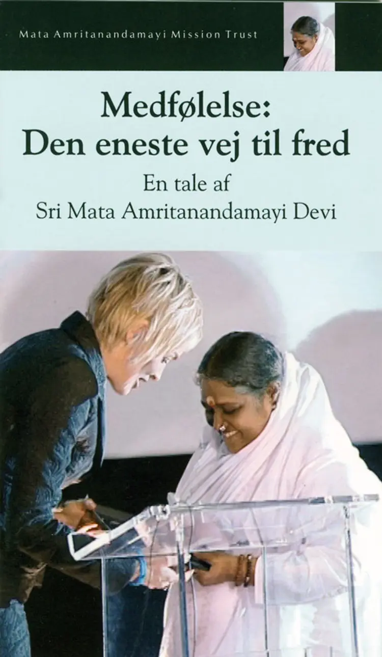 Medfølelse - den eneste vej til fred af Mata Mata Amritanandamayi