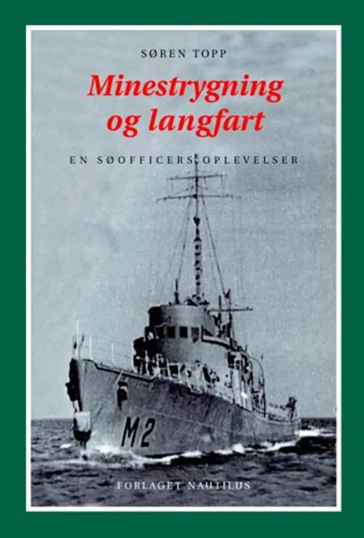 Minestrygning og langfart af Søren Topp