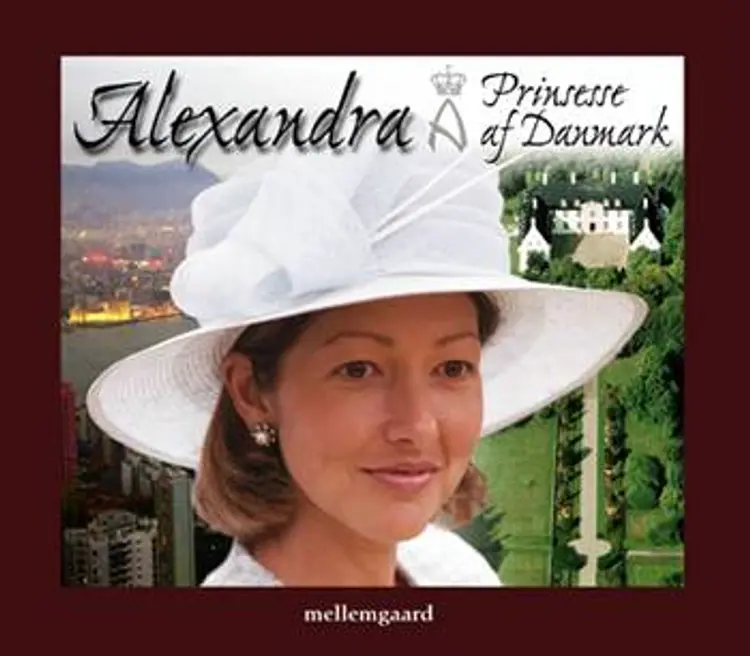 Alexandra - Prinsesse af Danmark af Torben Ølholm