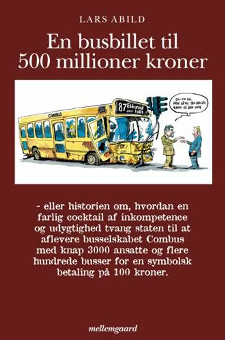 En busbillet til 500 millioner kroner af Roald Als