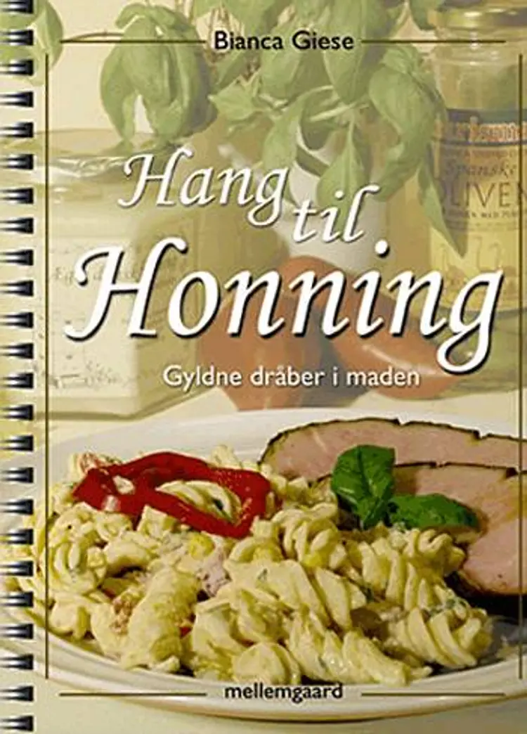 Hang til honning af Bianca Giese