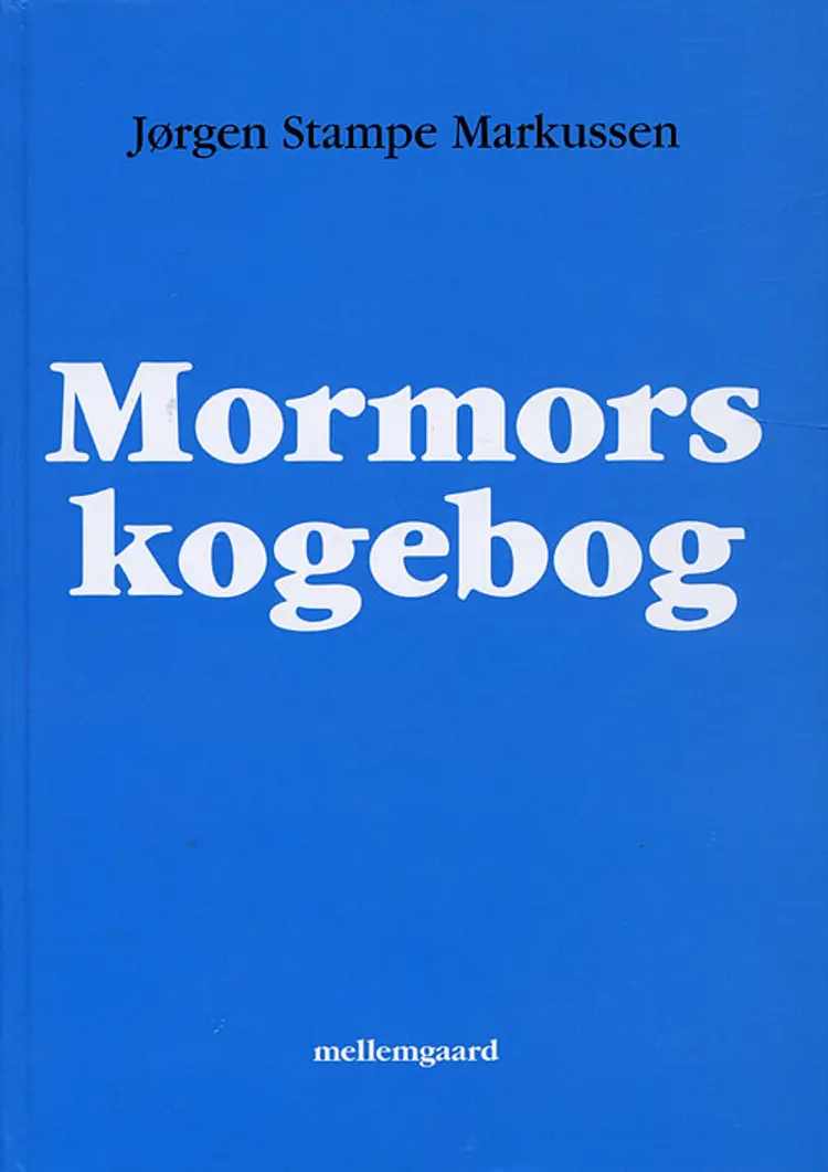Mormors kogebog af Jørgen Stampe Markussen