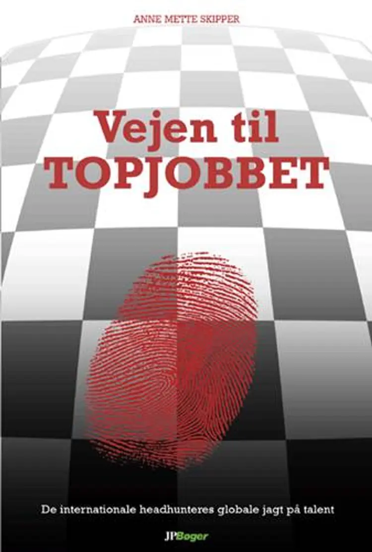 Vejen til topjobbet af Anne Mette Skipper