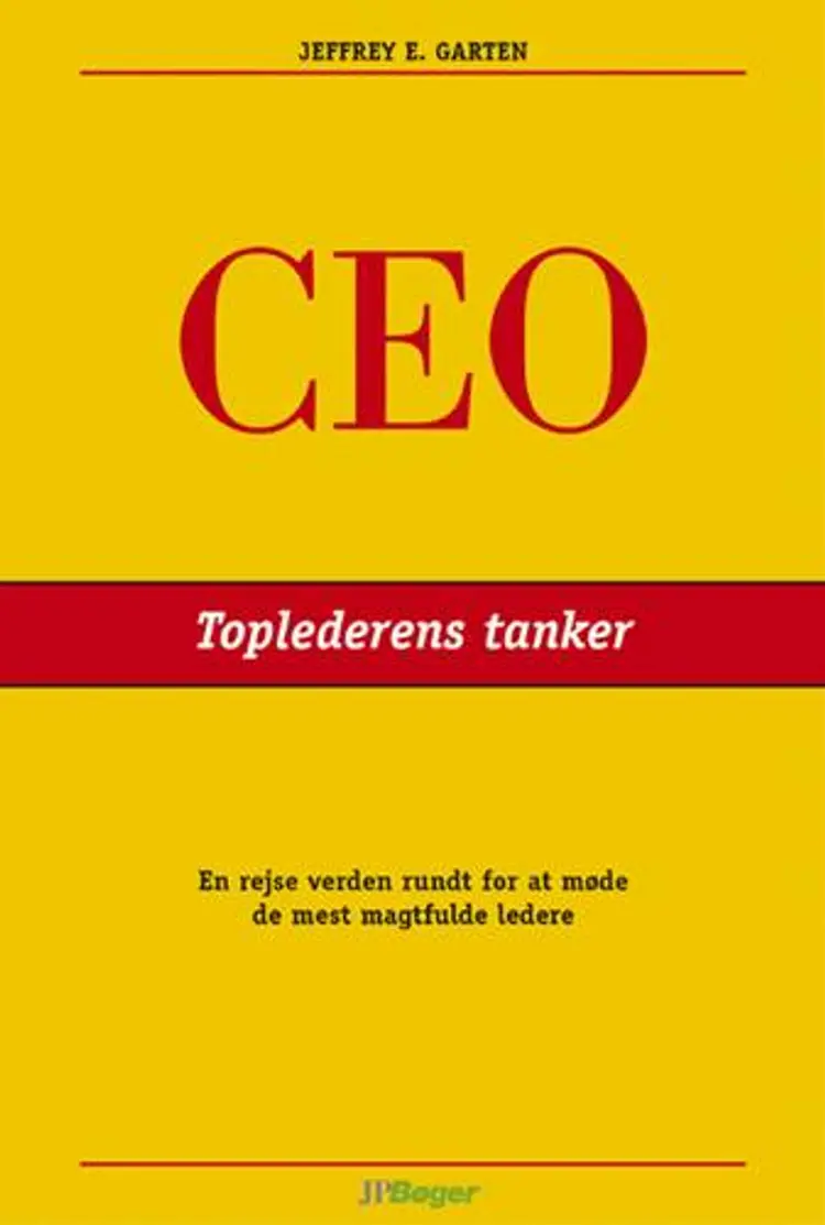 CEO - toplederens tanker af Jeffrey E. Garten