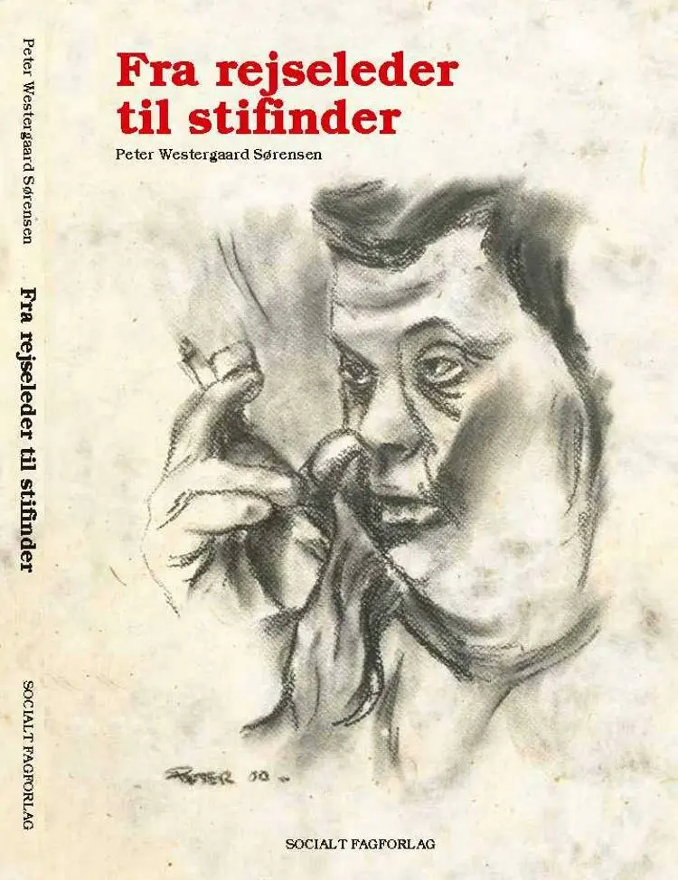 Fra rejseleder til stifinder af Peter Westergaard Sørensen