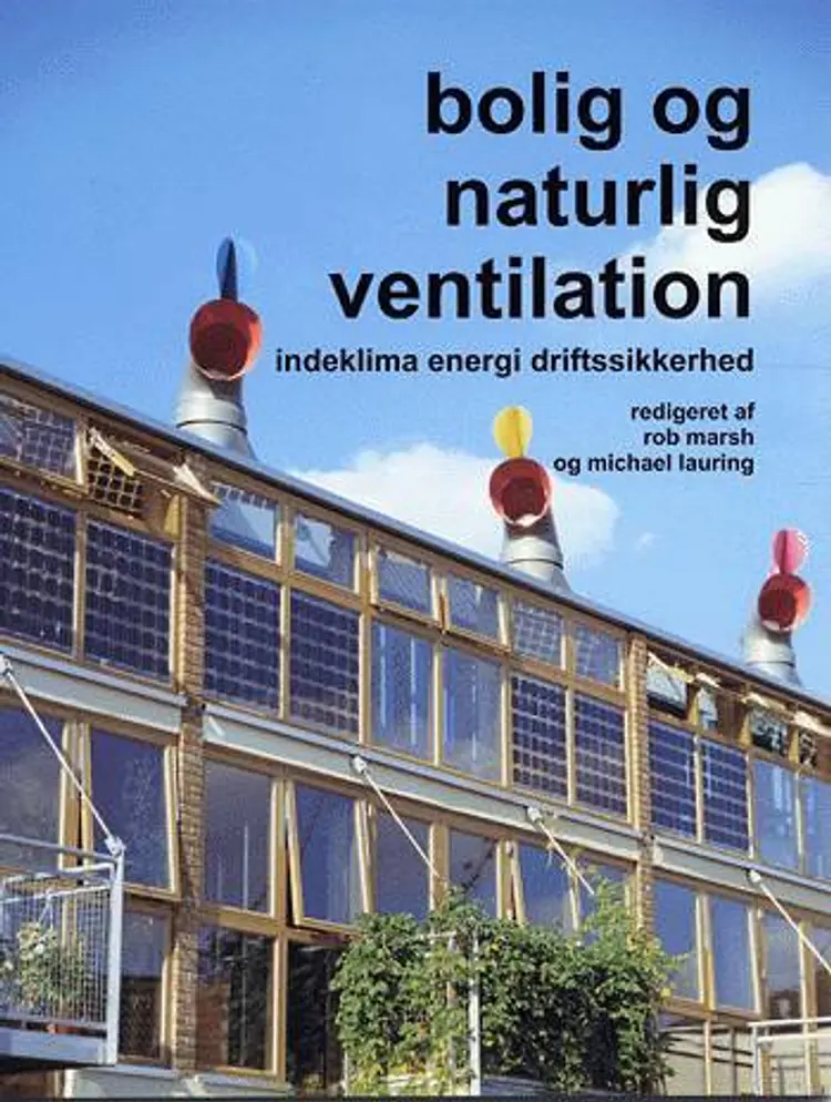 Bolig og naturlig ventilation af Michael Lauring