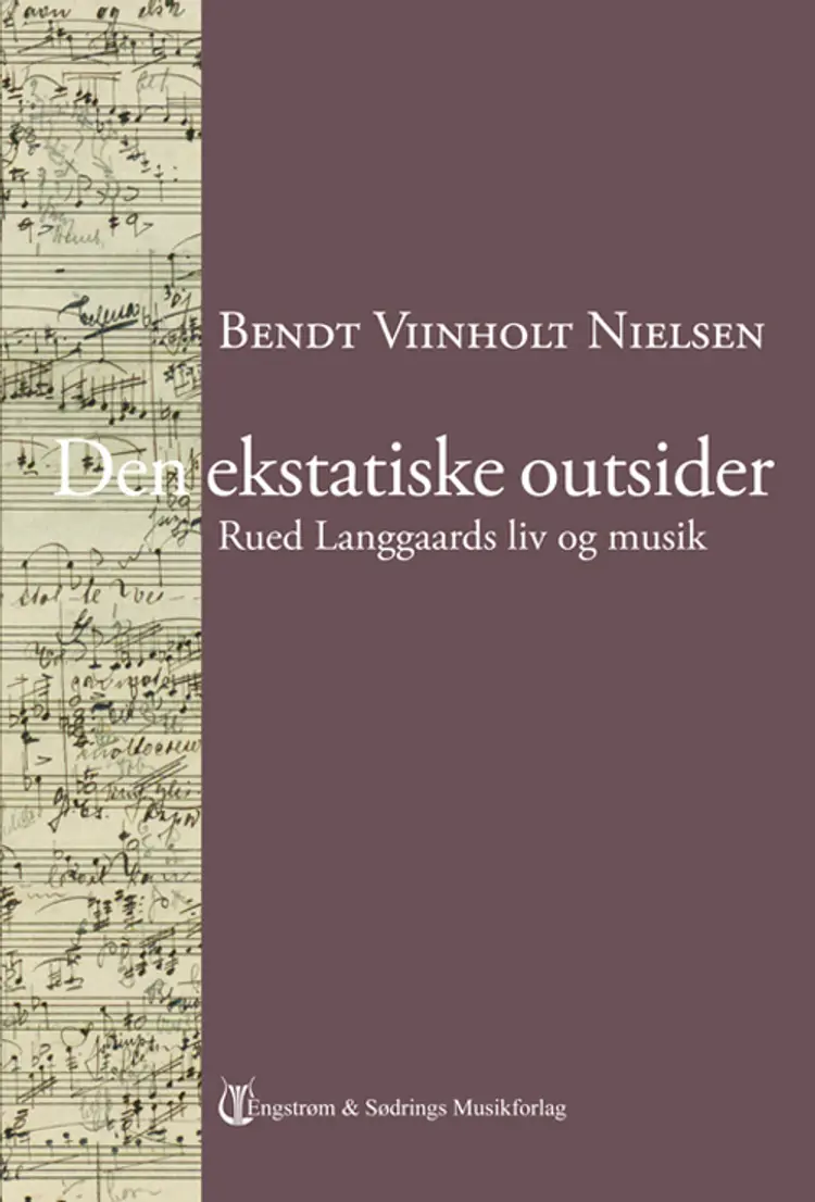 Den ekstatiske outsider af Bendt Viinholt Nielsen