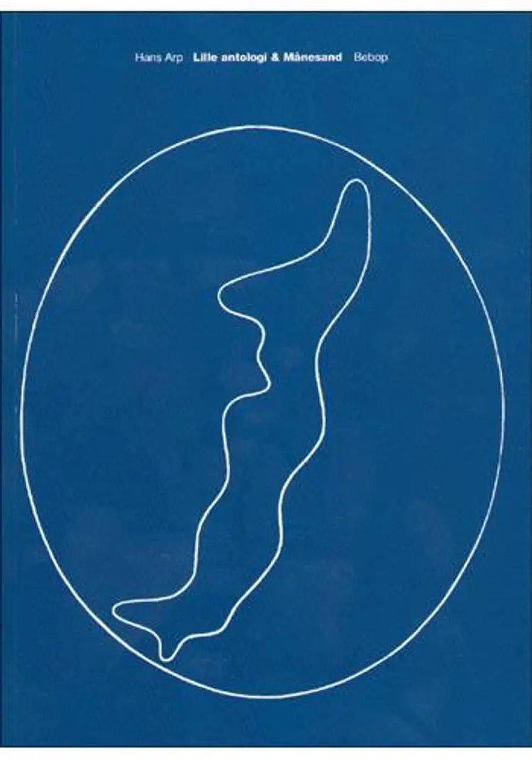 Lille antologi & Månesand af Hans Arp