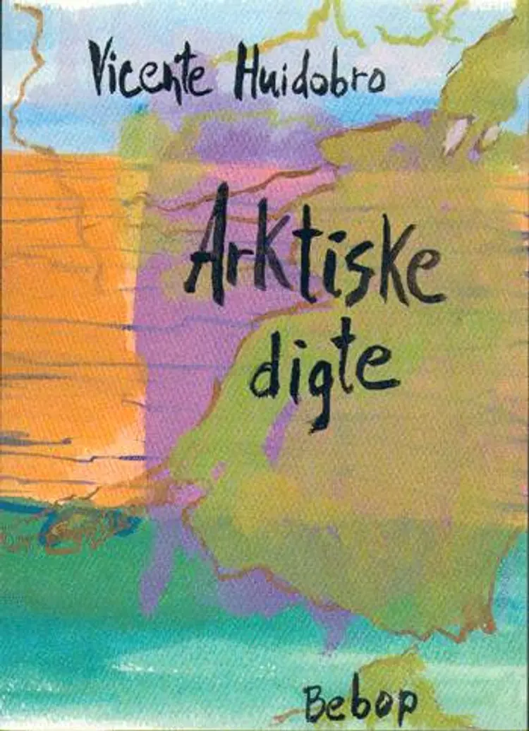 Arktiske digte af Vicente Huidobro