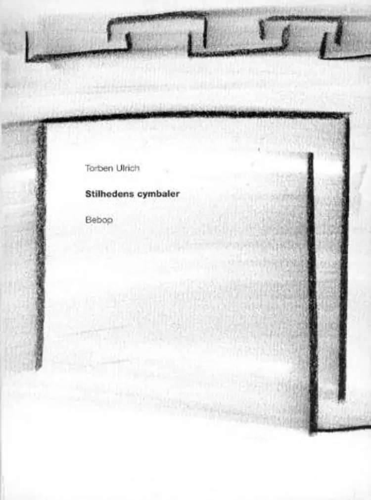 Stilhedens cymbaler af Torben Ulrich