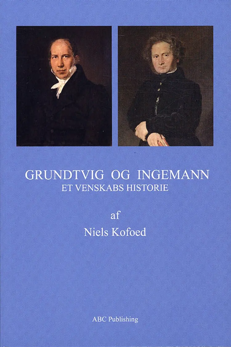 Grundtvig og Ingemann af Niels V. Kofoed