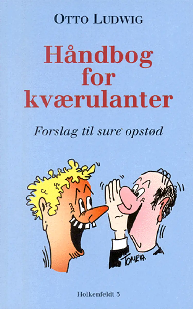 Håndbog for kværulanter af Otto Ludwig