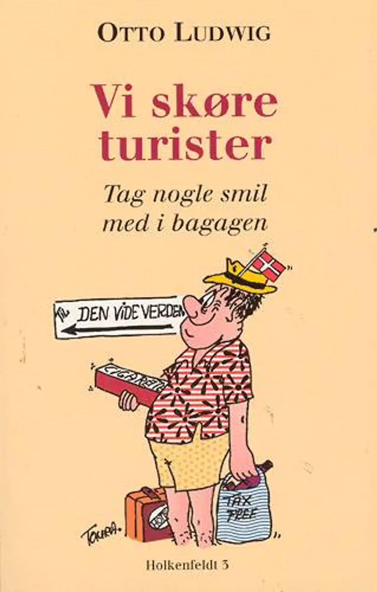 Vi skøre turister af Otto Ludwig