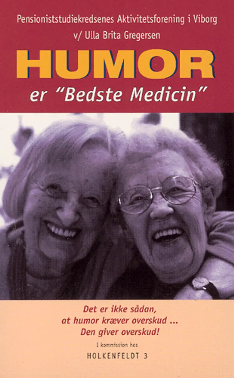 Humor er Bedste medicin af Ulla Brita Gregersen