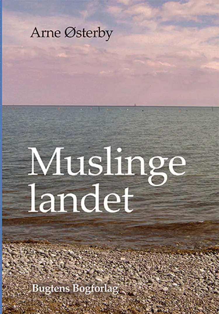Muslingelandet af Arne Østerby