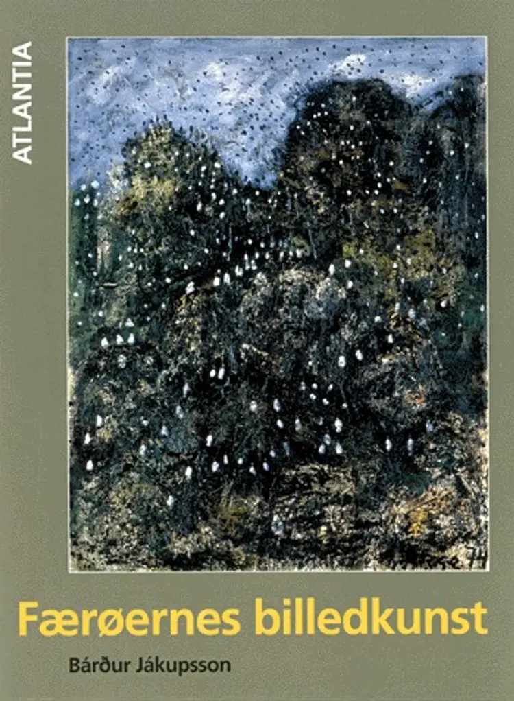 Færøernes billedkunst af Bardur Jákupsson