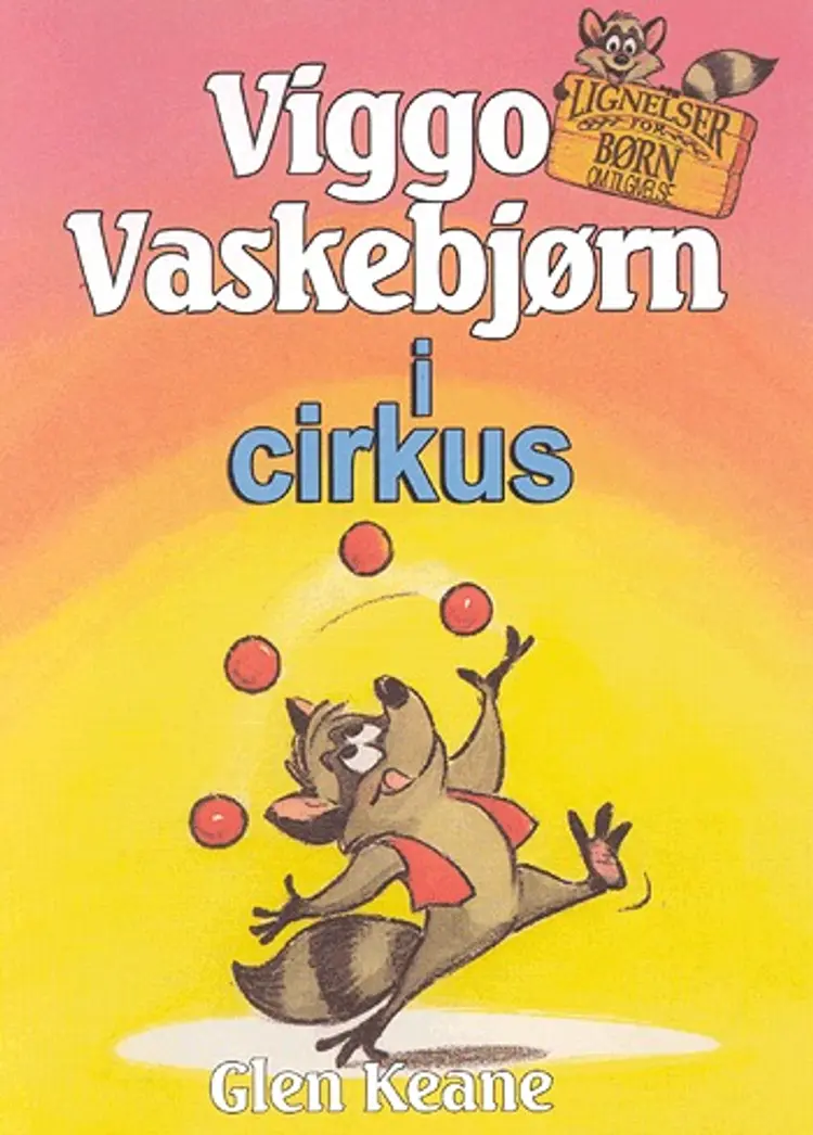 Viggo Vaskebjørn i cirkus af Glen Keane