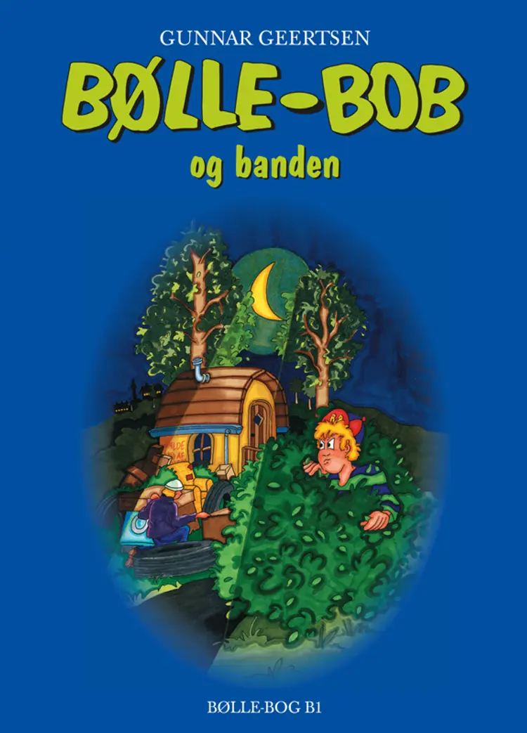 Bølle-Bob og banden af Gunnar Geertsen