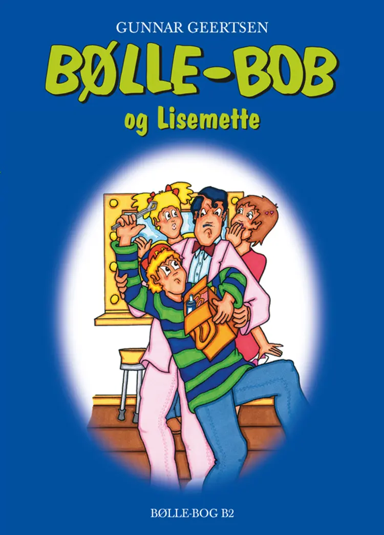 Bølle-Bob og Lisemette af Gunnar Geertsen