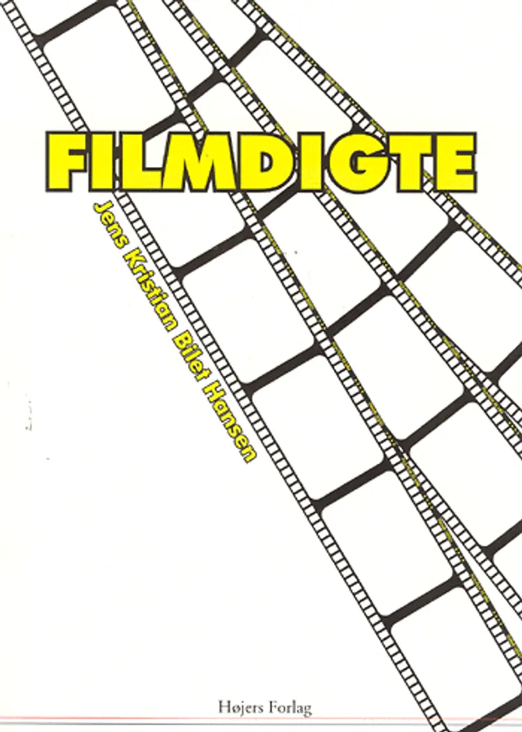 Filmdigte af Jens Kristian Bilet Hansen