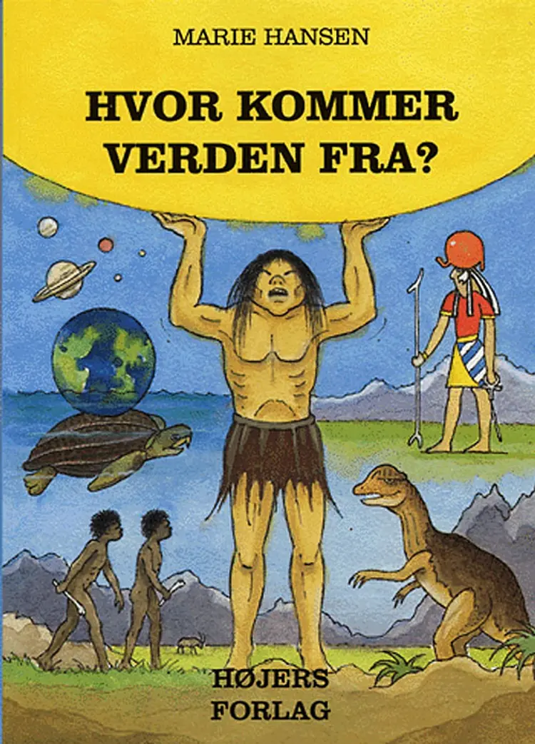 Hvor kommer verden fra? af Marie Hansen