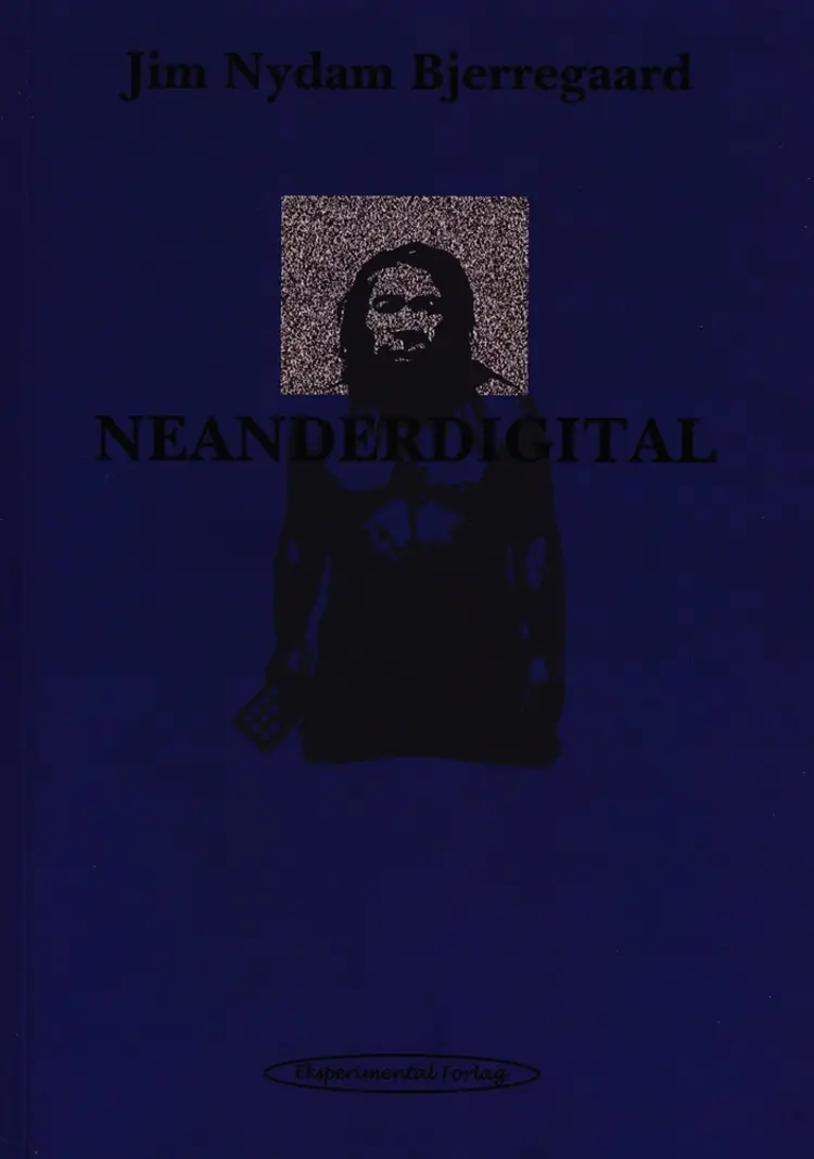 Neanderdigital af Jim Nydam Bjerregaard