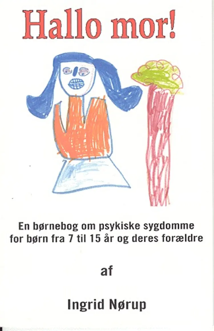 Hallo mor! af Ingrid Nørup