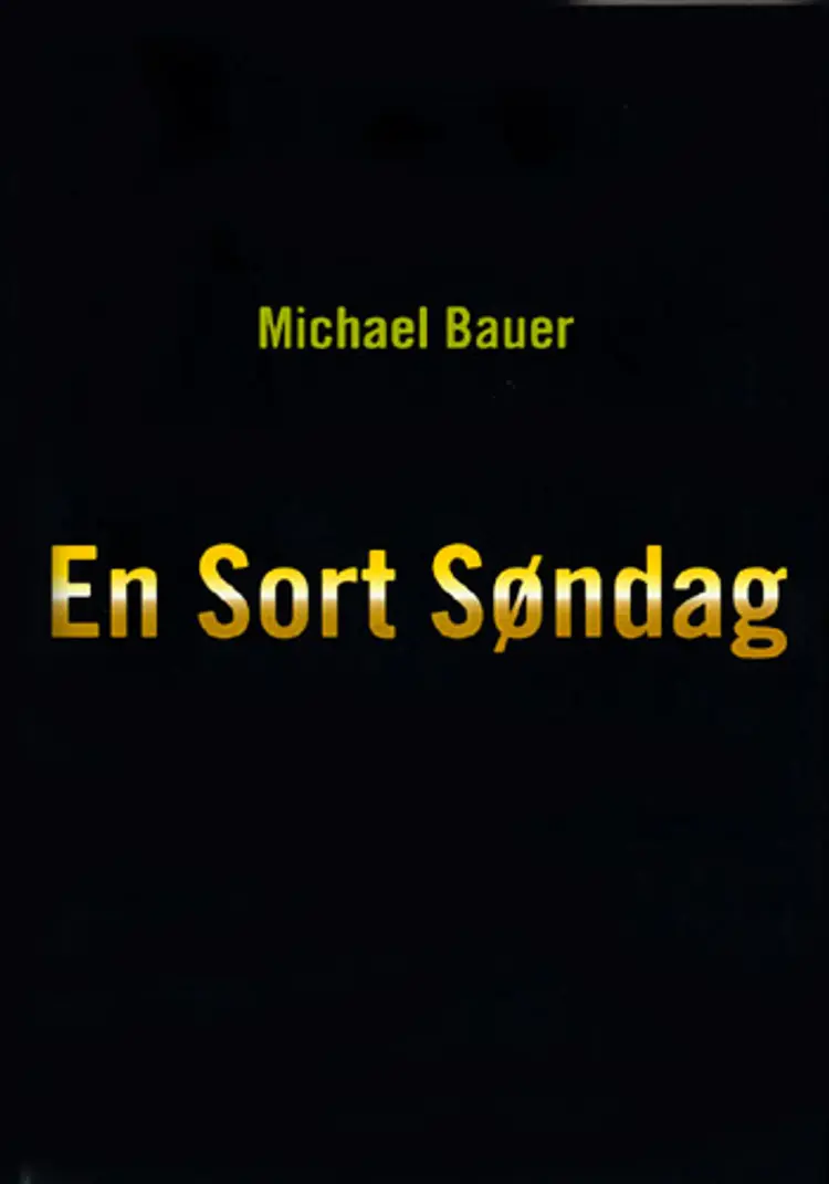 En Sort Søndag af Michael Bauer
