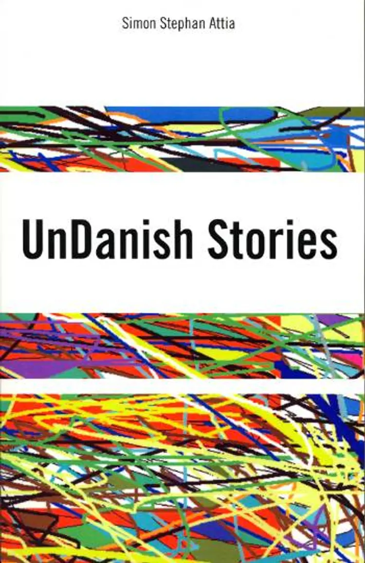 UnDanish Stories af Stephan Attia