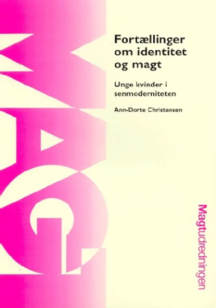 Fortællinger om identitet og magt af Ann-Dorte Christensen