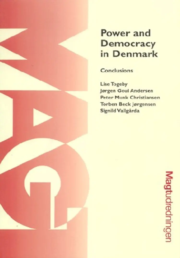 Power and Democracy in Denmark af Signild Vallgårda