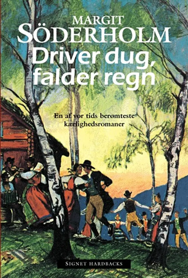 Driver dug, falder regn af Margit Söderholm