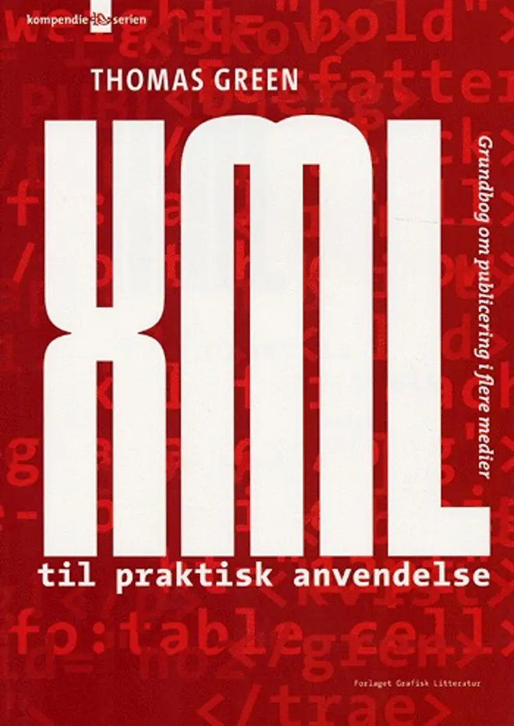 XML til praktisk anvendelse af Thomas Green