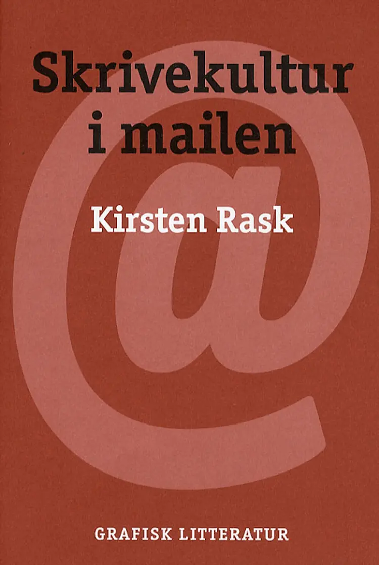 Skrivekultur i mailen af Kirsten Rask
