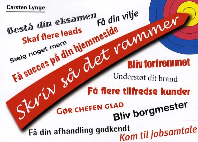 Skriv så det rammer af Carsten Lynge